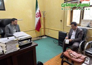 دیدار مدیرمسئول پایگاه خبری نسیم میسان با دادستان شهرستان دشت‌آزادگان